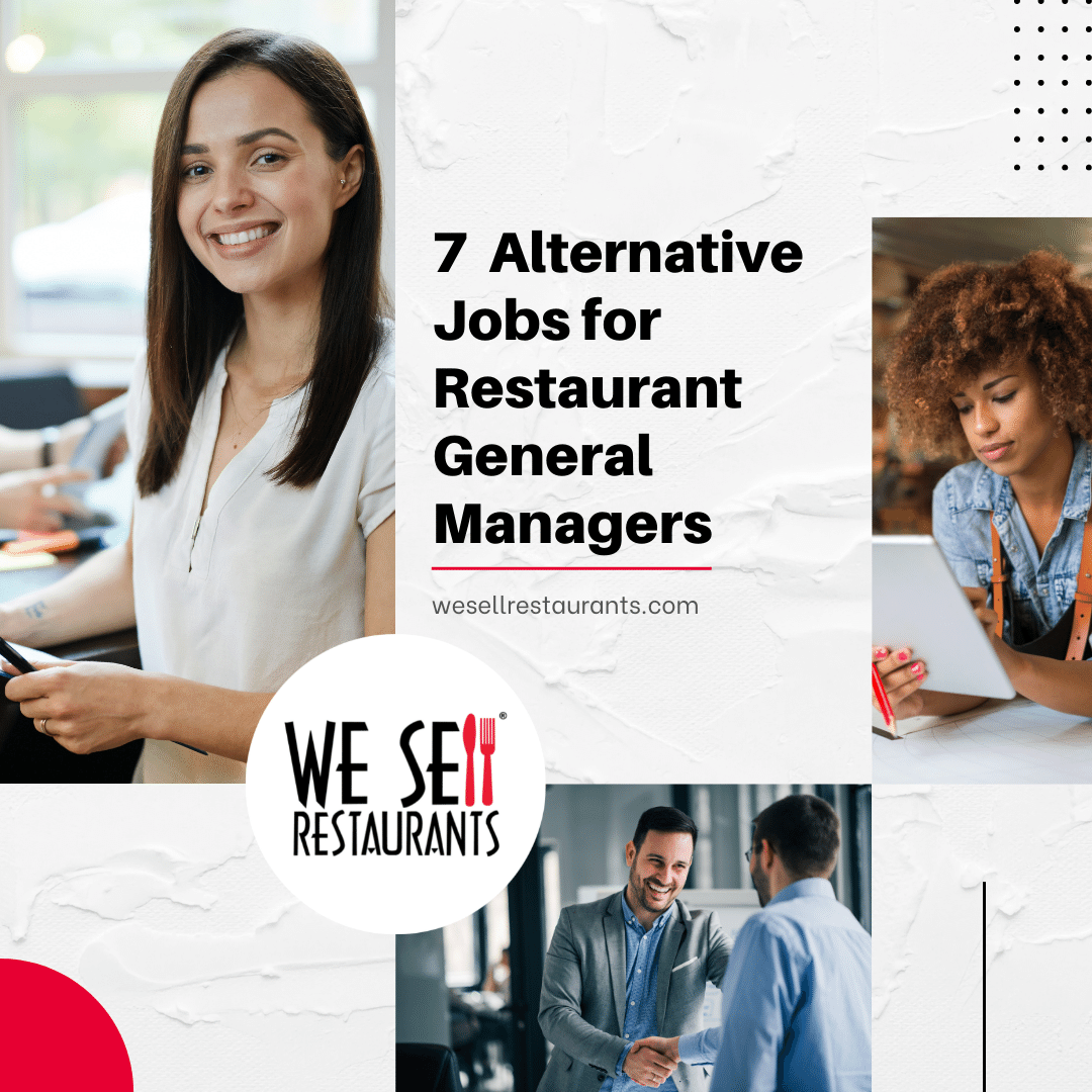Seven Alternative Jobs for Restaurant General Managers